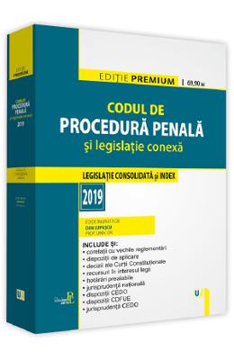Codul de procedura penala si legislatie conexa 2019 - Dan Lupascu 1 Codul de procedura penala si legislatie conexa 2019 - Dan Lupascu