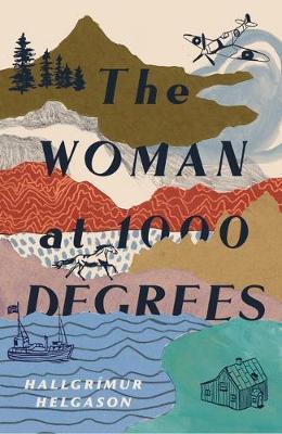 The Woman at 1,000 Degrees - Hallgrimur Helgason 1 The Woman at 1,000 Degrees - Hallgrimur Helgason