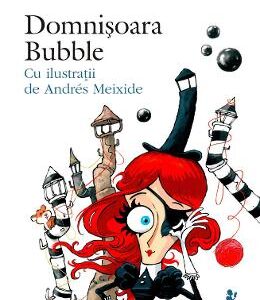Domnisoara Bubble - Ledicia Costas, Andres Meixide