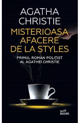 Misterioasa afacere de la Styles - Agatha Christie 1 Misterioasa afacere de la Styles - Agatha Christie