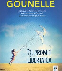 Iti promit libertatea - Laurent Gounelle