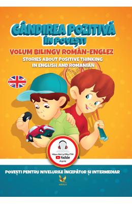 Gandirea pozitiva in povesti (roman-englez) 1 Gandirea pozitiva in povesti (roman-englez)