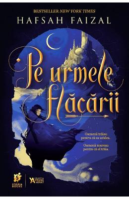 Pe urmele flacarii - Hafsah Faizal 1 Pe urmele flacarii - Hafsah Faizal