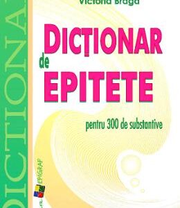 Dictionar de epitete - Victoria Braga