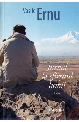 Jurnal la sfirsitul lumii - Vasile Ernu 1 Jurnal la sfirsitul lumii - Vasile Ernu