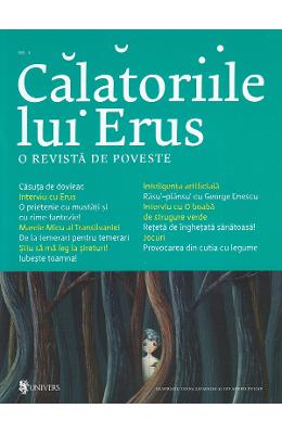 Calatoriile lui Erus, o revista de poveste Nr Calatoriile lui Erus, o revista de poveste Nr.4