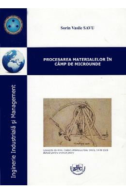 Procesarea materialelor in camp de microunde - Sorin Vasile Savu 1 Procesarea materialelor in camp de microunde - Sorin Vasile Savu