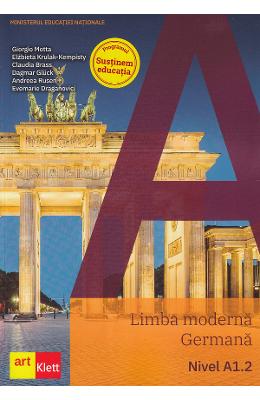 Limba germana. Limba moderna nivel A1 Limba germana. Limba moderna nivel A1.2 - Giorgio Motta