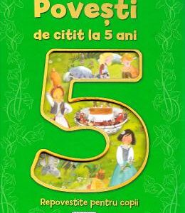 Povesti de citit la 5 ani