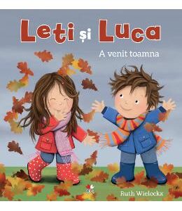 Leti si Luca. A venit toamna - Ruth Wielockx