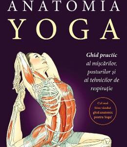 Anatomia Yoga - Leslie Kaminoff, Amy Matthews