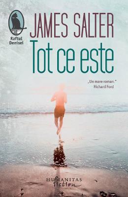 Tot ce este - James Salter 1 Tot ce este - James Salter