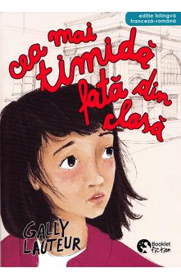 Cea mai timida fata din clasa - Gally Lauteur 1 Cea mai timida fata din clasa - Gally Lauteur