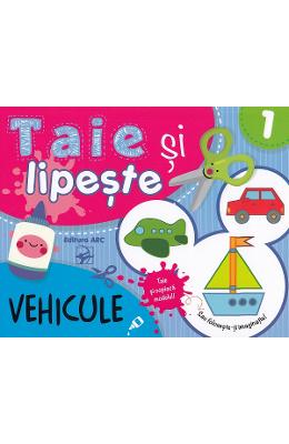 Taie si lipeste Taie si lipeste. Vehicule