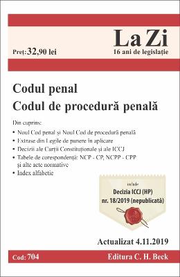 Codul penal. Codul de procedura penala Act. 4.11 Codul penal. Codul de procedura penala Act. 4.11.2019