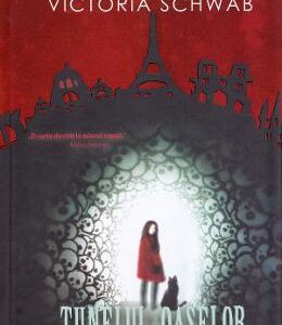 Tunelul oaselor - Victoria Schwab