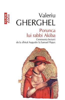 Porunca lui rabbi Akiba - Valeriu Gherghel 1 Porunca lui rabbi Akiba - Valeriu Gherghel