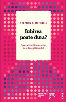 Iubirea poate dura? - Stephen A Iubirea poate dura? - Stephen A. Mitchell