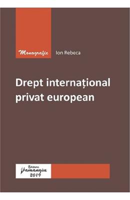 Drept international privat european - Ion Rebeca 1 Drept international privat european - Ion Rebeca