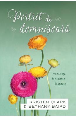 Portret de domnisoara - Kristen Clark, Bethany Baird 1 Portret de domnisoara - Kristen Clark, Bethany Baird