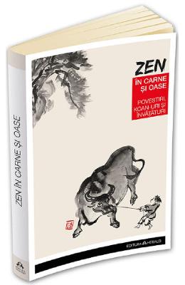 Zen in carne si oase - Paul Reps, Nyogen Senzaki 1 Zen in carne si oase - Paul Reps, Nyogen Senzaki