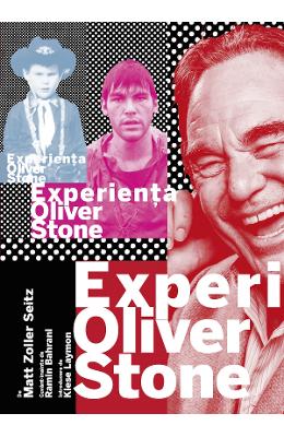 Experienta Oliver Stone - Matt Zoller Seitz 1 Experienta Oliver Stone - Matt Zoller Seitz
