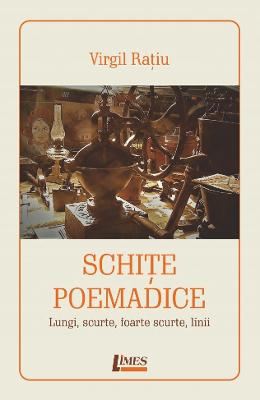 Schite poemadice - Virgil Ratiu 1 Schite poemadice - Virgil Ratiu