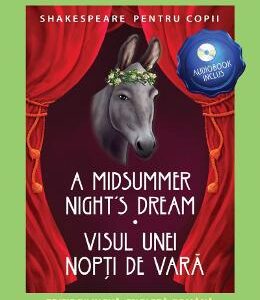 A Midsummer Night's Dream. Visul unei nopti de vara + CD - William Shakespeare