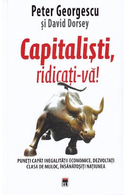 Capitalisti, ridicati-va! - Peter Georgescu, David Dorsey 1 Capitalisti, ridicati-va! - Peter Georgescu, David Dorsey