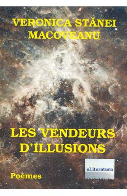 Les vendeurs d'illusions - Veronica Stanei Macoveanu 1 Les vendeurs d'illusions - Veronica Stanei Macoveanu