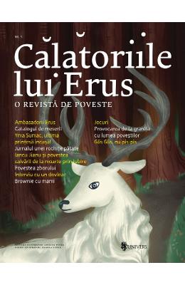 Calatoriile lui Erus, o revista de poveste Nr Calatoriile lui Erus, o revista de poveste Nr.5