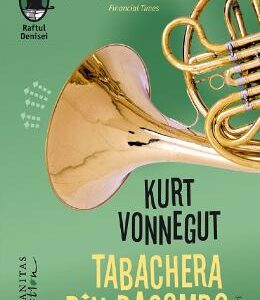 Tabachera din Bagombo - Kurt Vonnegut