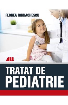 Tratat de pediatrie - Florea Iordachescu 1 Tratat de pediatrie - Florea Iordachescu