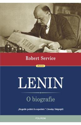Lenin Lenin. O biografie - Robert Service