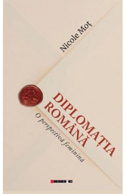 Diplomatia romana - Nicole Mot