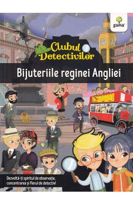 Clubul detectivilor: Bijuteriile reginei Angliei - Eleonora Barsotti 1 Clubul detectivilor: Bijuteriile reginei Angliei - Eleonora Barsotti