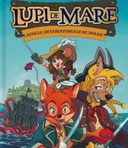 Lupi de mare. Atacul devoratorului de insule  - Gabriel Sanchez Garcia-Pardo