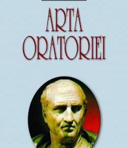Arta oratoriei - Cicero