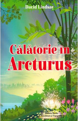 Calatorie in Arcturus - David Lindsay