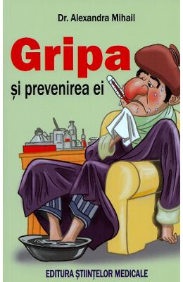 Gripa si prevenirea ei - Alexandra Mihail 1 Gripa si prevenirea ei - Alexandra Mihail