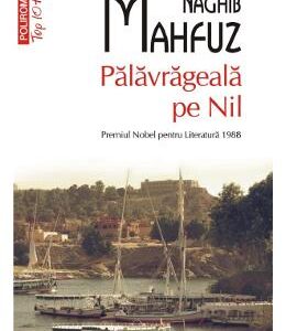 Palavrageala pe Nil - Naghib Mahfuz
