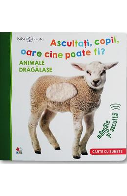 Bebe invata Bebe invata. Ascultati, copii, oare cine poate fi? Animale dragalase