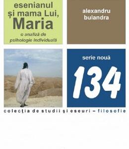 Iisus esenianul si mama Lui, Maria - Alexandru Bulandra