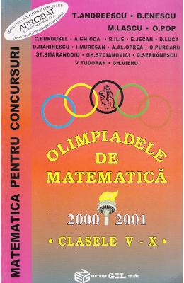 Olimpiadele de matematica - Clasele 5-10 - 2000-2001 - T. Andreescu, B. Enescu