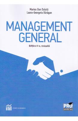 Management general Ed Management general Ed.5 - Marius Dan Dalota, Laura-Georgeta Baragan