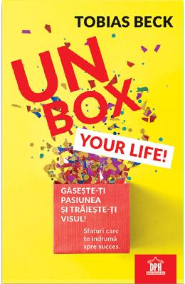 Unbox your life! - Tobias Beck
