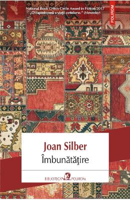 Imbunatarire - Joan Silber