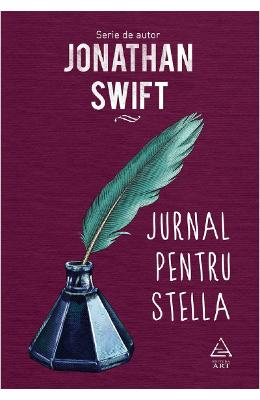 Jurnal pentru Stella - Jonathan Swift