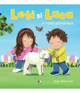 Leti si Luca. A venit primavara - Ruth Wielockx
