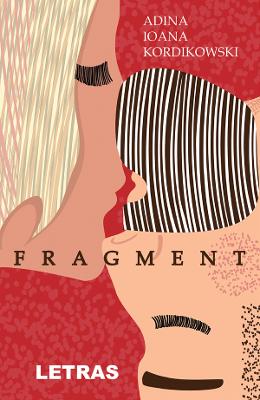 Fragment -  Adina Ioana Kordikowski